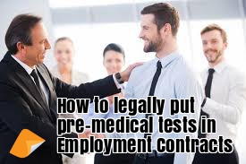 pre medical tests in employment contracts